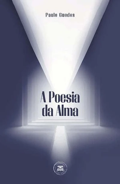 A Poesia da Alma
