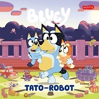 Bluey. Tato-robot. Moja czytanka