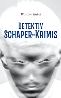 Detektiv Schaper-Krimis: Das stille Haus + Falsches Geld + Das graue Gespenst + Das Katzenpalais + Die Mumie der Königin Semenostris + Der Tote in der Burgruine