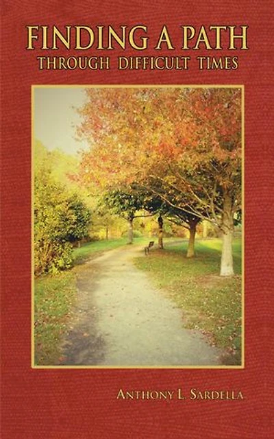 Finding A Path Through Difficult Times