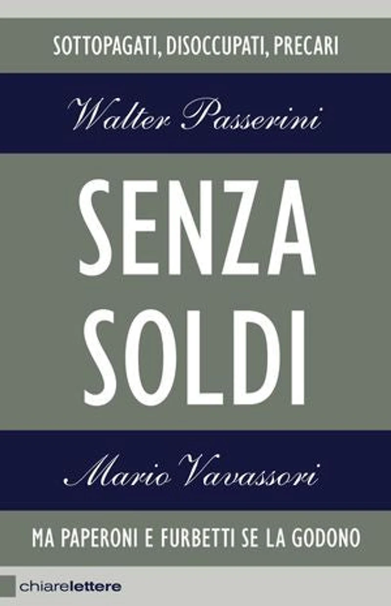 Senza soldi: Sottopagati, disoccupati, precari. Ma Paperoni e furbetti se la godono