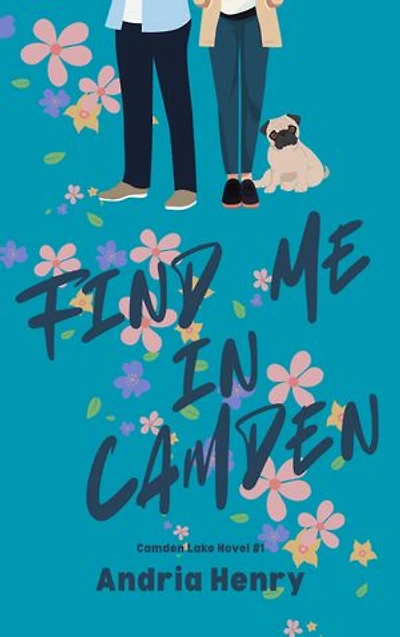 Find Me in Camden: Camden Lake Novel #1