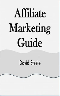 Affiliate Marketing Guide