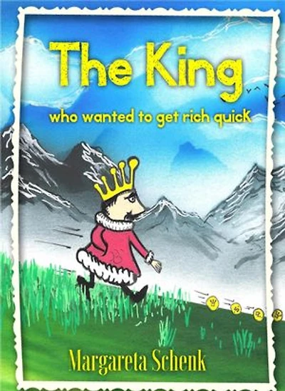The King: who wanted to get rich quick
