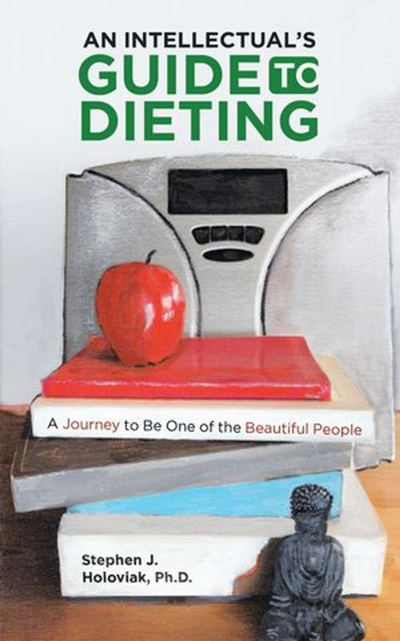 An Intellectual's Guide to Dieting: A Journey Be One of the Beautiful People