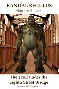 The Troll under the Eighth Street Bridge