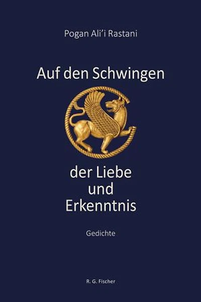 Auf den Schwingen der Liebe und Erkenntnis: Gedichte