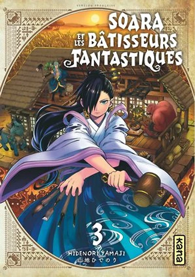 Soara et les bâtisseurs fantastiques, Vol. 3