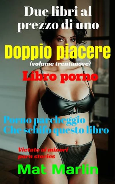 Doppio piacere: volume trentanove