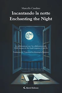 Incantando la notte - Enchanting the Night