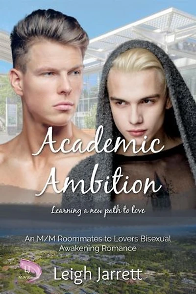 Academic Ambition: MM Roommates to Lovers Romance: Westcoast Collection
