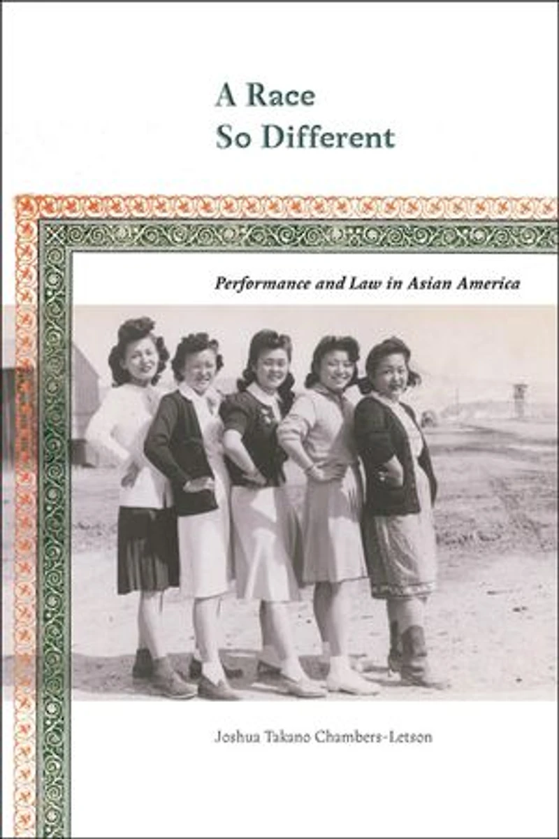 A Race So Different: Performance And Law Asian America