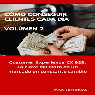 Cómo Conseguir Clientes Cada Día