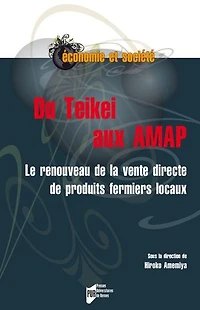 Du Teikei aux AMAP: Le renouveau de la vente directe de produits fermiers locaux