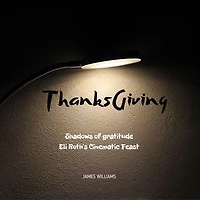 Thanksgiving: Shadows of gratitude Eli Roth's Cinematic Feast