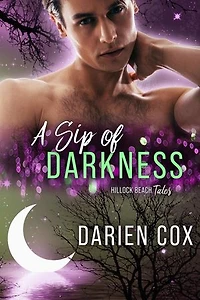 A Sip of Darkness: Hillock Beach Tales, #2