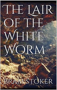 The Lair of the White Worm