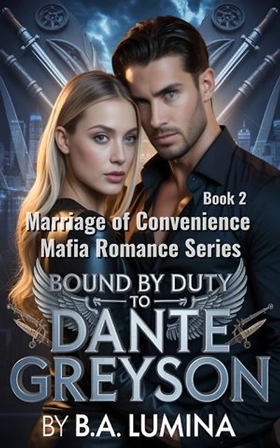 Bound by Duty to Dante Greyson: A Possessive Alpha Male Mafia Romance