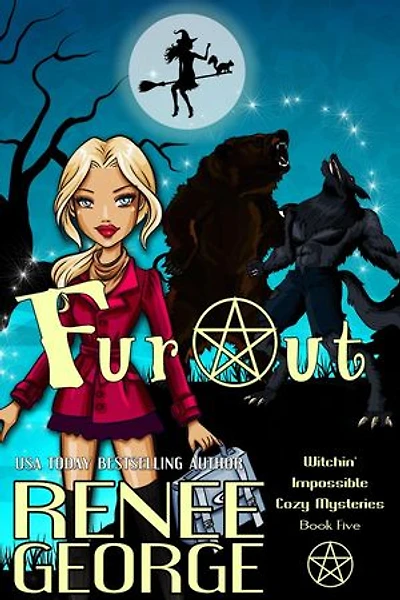 FurOut: Witchin' Impossible Cozy Mysteries, #5