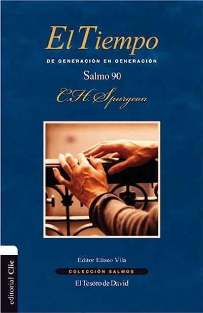 El tiempo: De generación en generación. Salmo 90