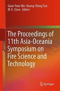 The Proceedings of 11th Asia-Oceania Symposium on Fire Science and Technology