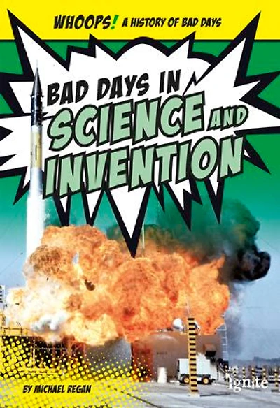 Bad Days in Science and Invention
