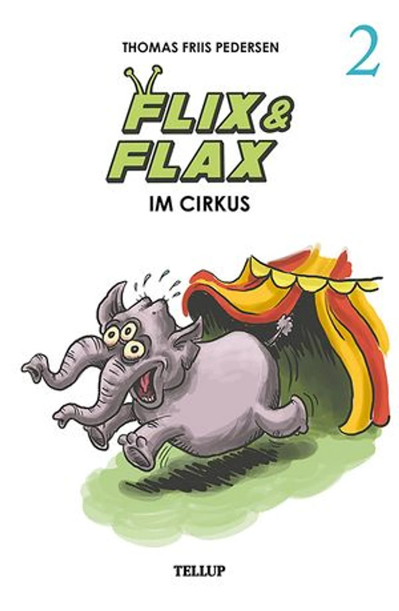 Flix & Flax im Cirkus