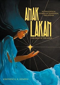 Anak Lakan: Children of the Gods