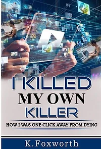 I Killed My Own Killer: How I Was One Click Away From Dying