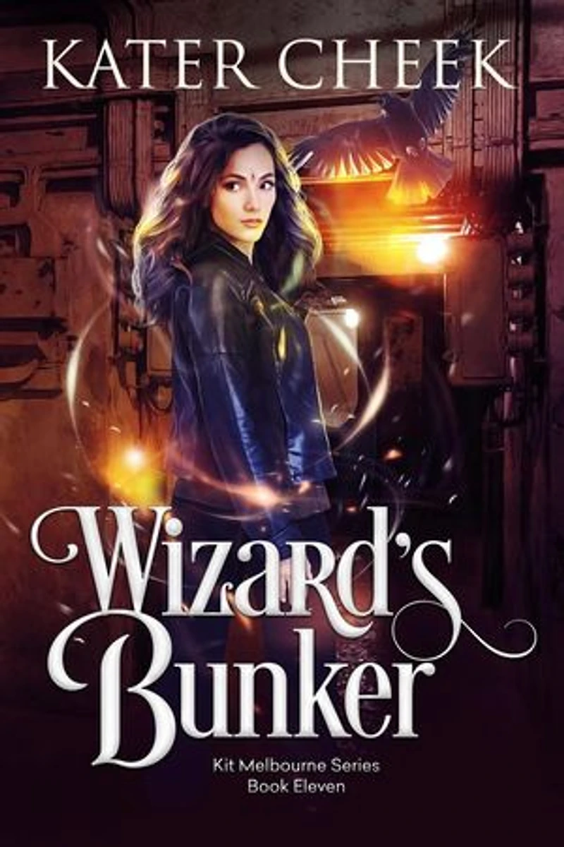 Wizard's Bunker: Kit Melbourne, #11