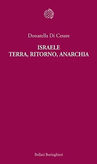 Israele. Terra, ritorno, anarchia