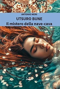 Utsuro Bune. Il mistero della nave-cava