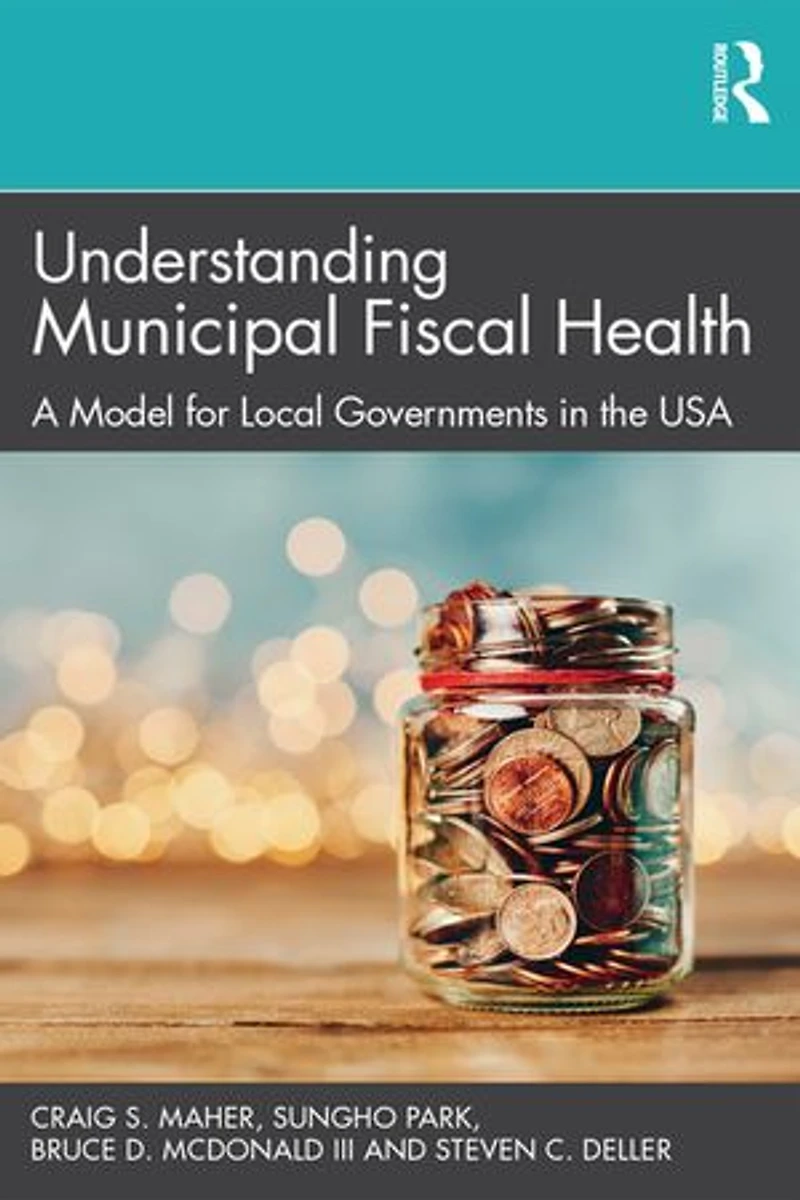 Understanding Municipal Fiscal Health: A Model for Local Governments the USA