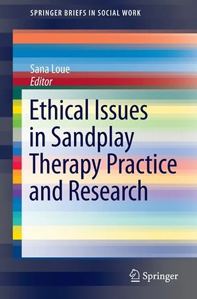 Ethical Issues Sandplay Therapy Practice and Research