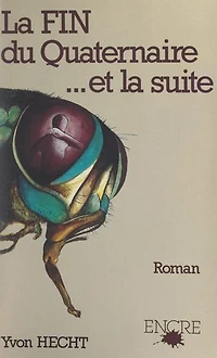 La fin du Quaternaire et la suite...