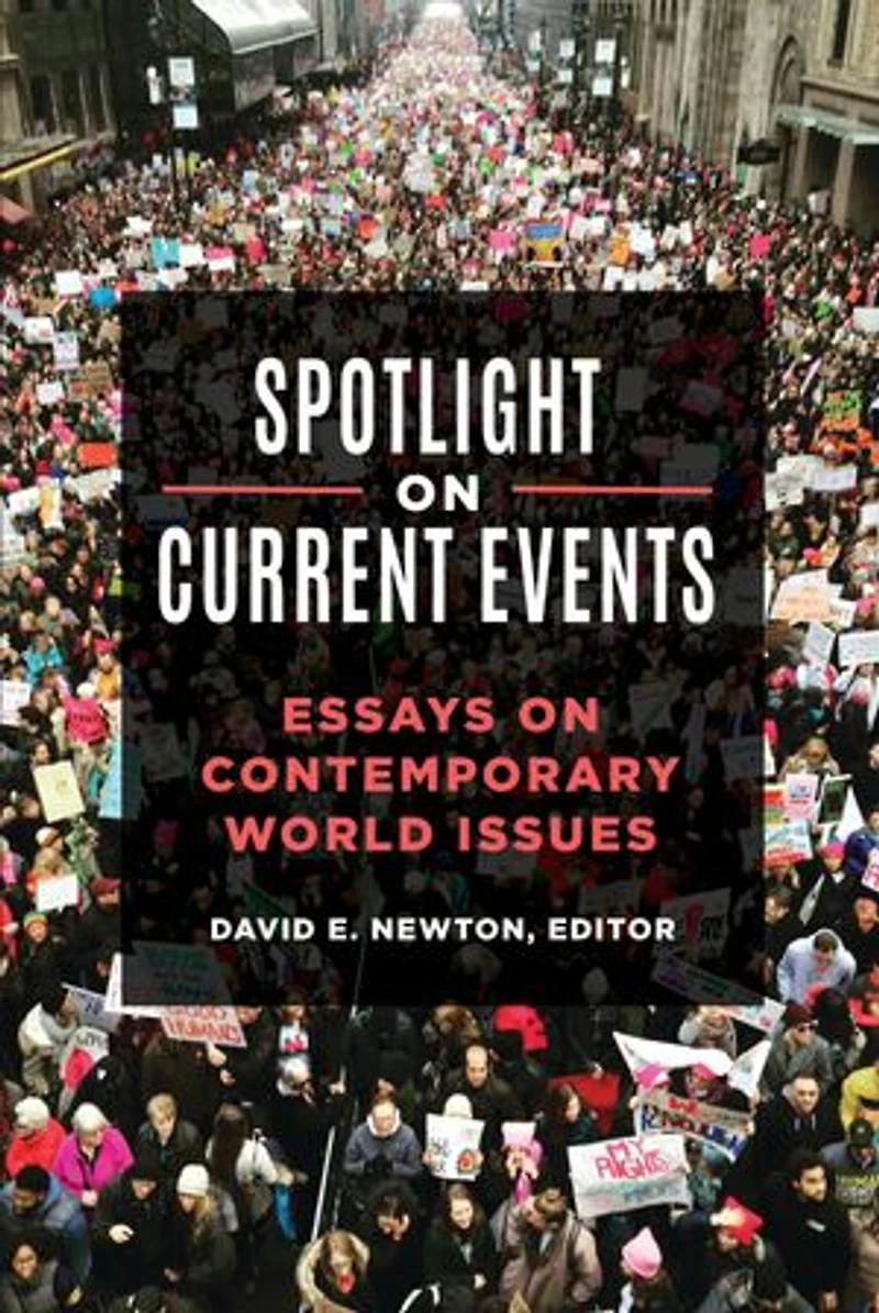 Spotlight on Current Events: Essays Contemporary World Issues