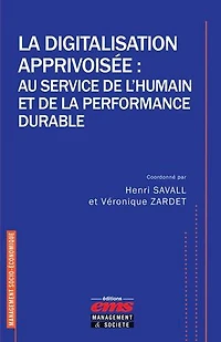 La digitalisation apprivoisée : au service de l'humain et de la performance durable
