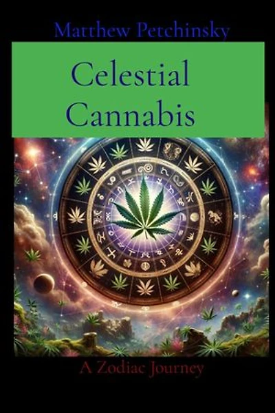 Celestial Cannabis: A Zodiac Journey