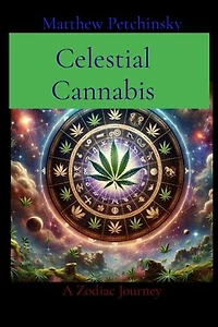 Celestial Cannabis: A Zodiac Journey