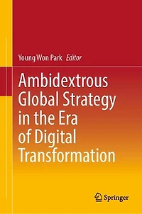 Ambidextrous Global Strategy the Era of Digital Transformation