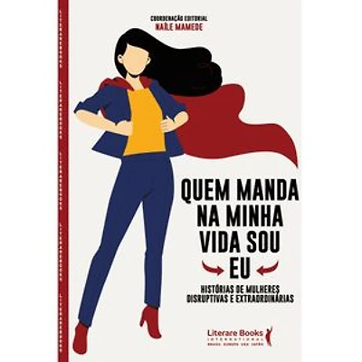 Quem manda na minha vida sou eu