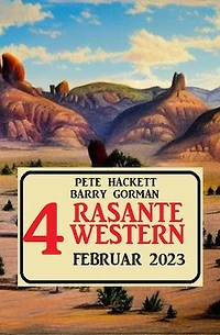 4 Rasante Western Februar 2023