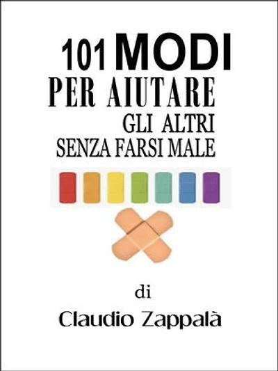 101 modi per aiutare gli altri senza farsi male