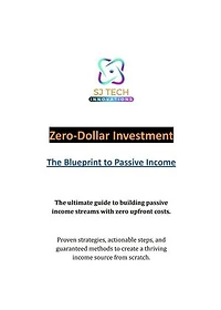 Zero-Dollar Investment: The Blueprint to Passive Income