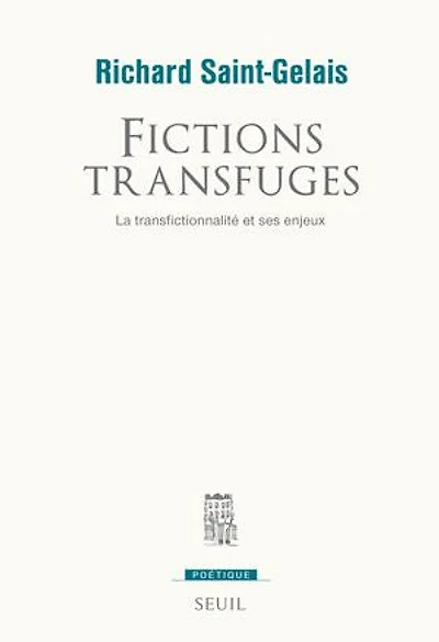 Fictions transfuges: la transfictionnalité et ses enjeux