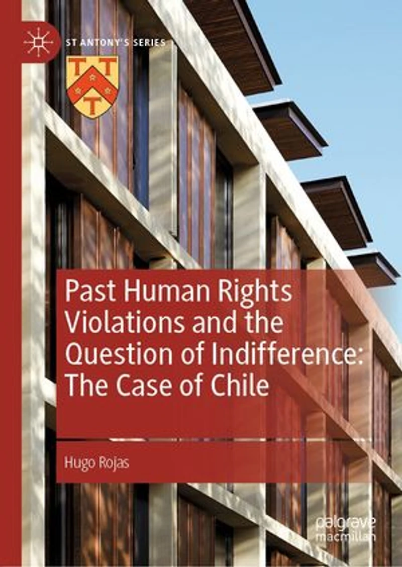 Past Human Rights Violations and The Question of Indifference: Case Chile