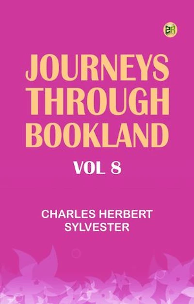 Journeys Through Bookland Vol 8