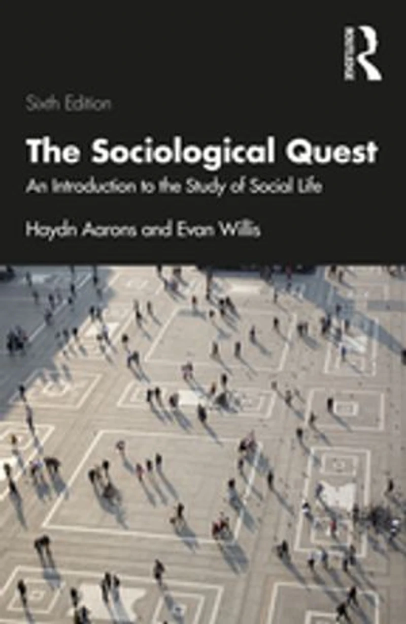 the Sociological Quest: An Introduction to Study of Social Life