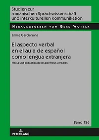 el aspecto verbal en aula de español como lengua extranjera: Hacia una didáctica las perífrasis verbales