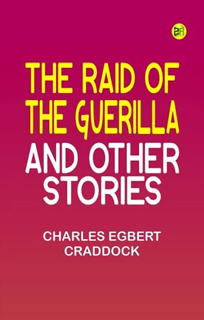 The raid of the guerilla and other stories